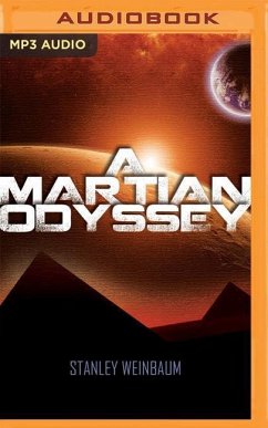 A Martian Odyssey - Weinbaum, Stanley