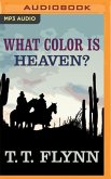 What Color Is Heaven?