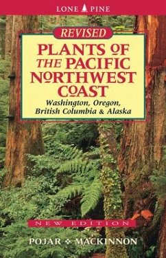 Plants of the Pacific Northwest Coast - Pojar, Jim; MacKinnon, Andy