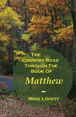 The Country Road Through The Book Of Matthew - Lovett, Mike