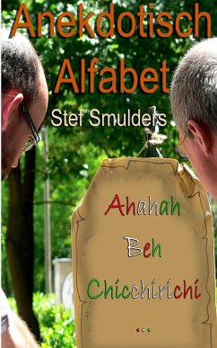 Anekdotisch Alfabet - Smulders, Stef