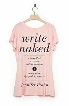 Write Naked - Probst, Jennifer