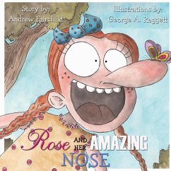 Rose and Her Amazing Nose - Fairchild, Andrew W
