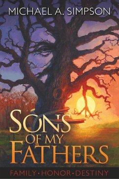 Sons of My Fathers - Simpson, Michael A.