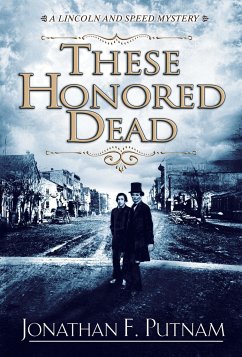 These Honored Dead - Putnam, Jonathan F.