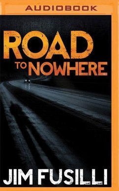 Road to Nowhere - Fusilli, Jim