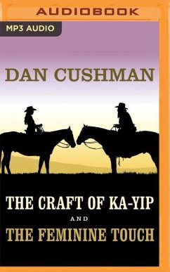 The Craft of Ka-Yip and the Feminine Touch - Cushman, Dan
