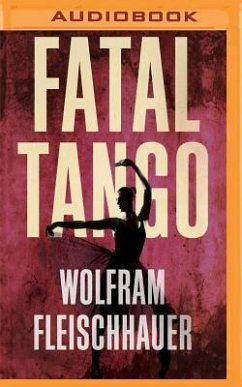 Fatal Tango - Fleischhauer, Wolfram