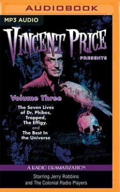 Vincent Price Presents - Volume Three: Four Radio Dramatizations - Elliott, M. J.; Ward, Jack J.; Cordell, Deniz