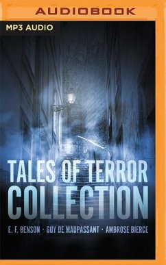 Tales of Terror Collection - Benson, E F; de Maupassant, Guy; Bierce, Ambrose