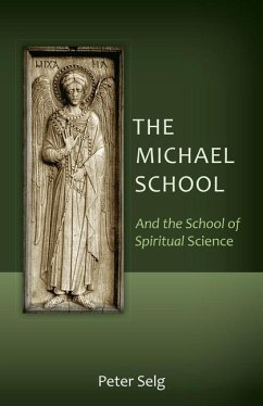 The Michael School - Selg, Peter