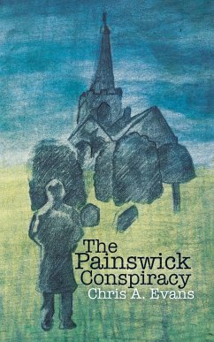 The Painswick Conspiracy - Evans, Chris