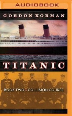Titanic #2: Collision Course - Korman, Gordon