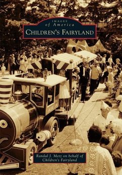 Children's Fairyland - Metz, Randal J; Children's Fairyland