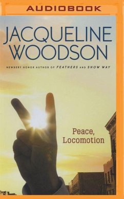 Peace, Locomotion - Woodson, Jacqueline