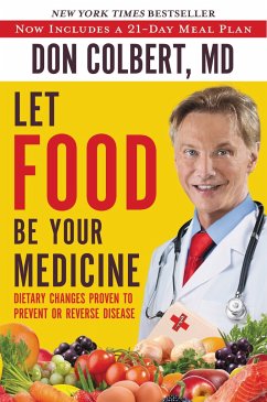 Let Food Be Your Medicine - Colbert, Don