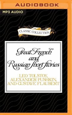 Great French and Russian Short Stories: Volume 2 - Tolstoy, Leo; Pushkin, Alexander; Flaubert, Gustave