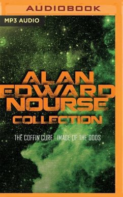 Alan Edward Nourse Collection: The Coffin Cure, Image of the Gods - Nourse, Alan Edward