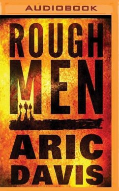 Rough Men - Davis, Aric