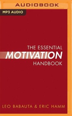 The Essential Motivation Handbook - Babauta, Leo; Hamm, Eric