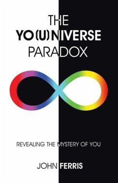 The Yo(u)niverse Paradox - Ferris, John