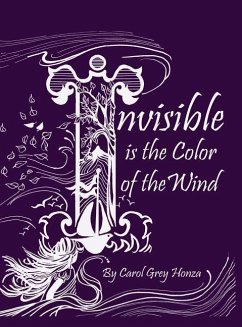 Invisible is the Color of the Wind - Honza, Carol Grey