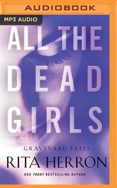 All the Dead Girls - Herron, Rita