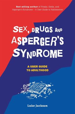 Sex, Drugs and Asperger's Syndrome (ASD) - Jackson, Luke