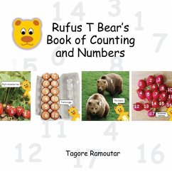 Rufus T Bear's Book of Counting and Numbers - Ramoutar, Tagore