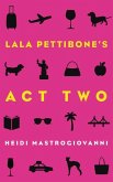 Lala Pettibone's Act Two