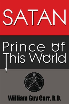 Satan Prince of This World - Original Edition - Carr, William Guy