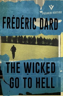 The Wicked Go to Hell (eBook, ePUB) - Dard, Frédéric