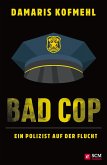 Bad Cop - Ein Polizist auf der Flucht (eBook, ePUB)