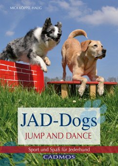 JAD-Dogs - Jump and Dance (eBook, ePUB) - Köppel-Haug, Mica