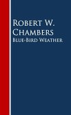 Blue-Bird Weather (eBook, ePUB)