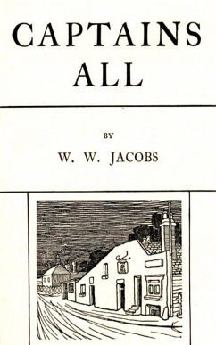 Captains All and Others (eBook, ePUB) - Jacobs, W. W.