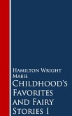 Childhood's Favorites and Fairy Stories (eBook, ePUB)
