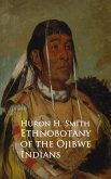 Ethnobotany of the Ojibwe Indians (eBook, ePUB)