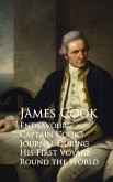 Endeavour: Captain Cook's Journal During His First Voyage Round the World (eBook, ePUB)