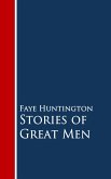 Stories of Great Men (eBook, ePUB)