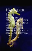 Studies in the Psychology of Sex I:The Evolution ual Periodicity and Auto-Erotism (eBook, ePUB)