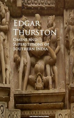 Omens and Superstitions of Southern India (eBook, ePUB) - Thurston, Edgar