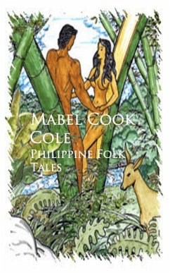 Philippine Folk Tales (eBook, ePUB) - Cook Cole, Mabel