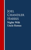 Nights With Uncle Remus (eBook, ePUB)