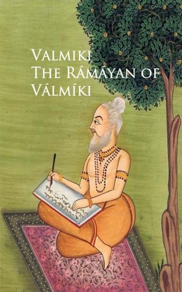 The Ramayan of Valmiki (eBook, ePUB) The Ramayan of Valmiki (eBook, ePUB)