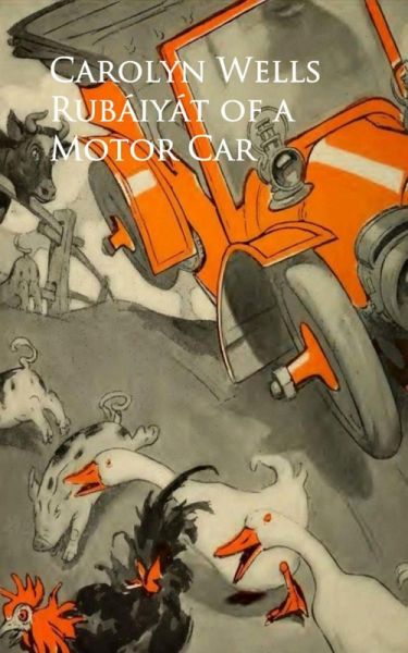 Rubaiyat of a Motor Car (eBook, ePUB) Rubaiyat of a Motor Car (eBook, ePUB)