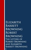 The Letters of Robert Browning and Elizabeth Barrng (eBook, ePUB)