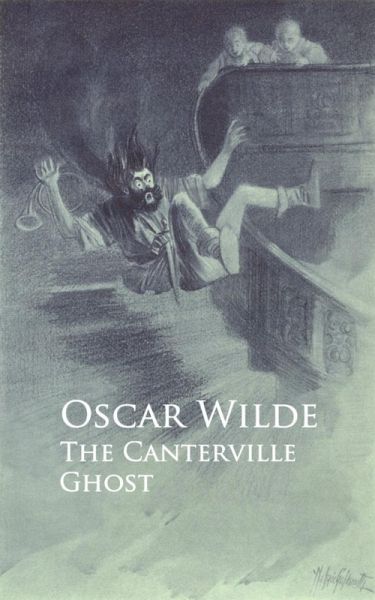 The Canterville Ghost (eBook, ePUB) The Canterville Ghost (eBook, ePUB)