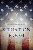 Situation Room (a Luke Stone Thriller-Book #3) (eBook, ePUB)