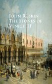 The Stones of Venice III (eBook, ePUB)